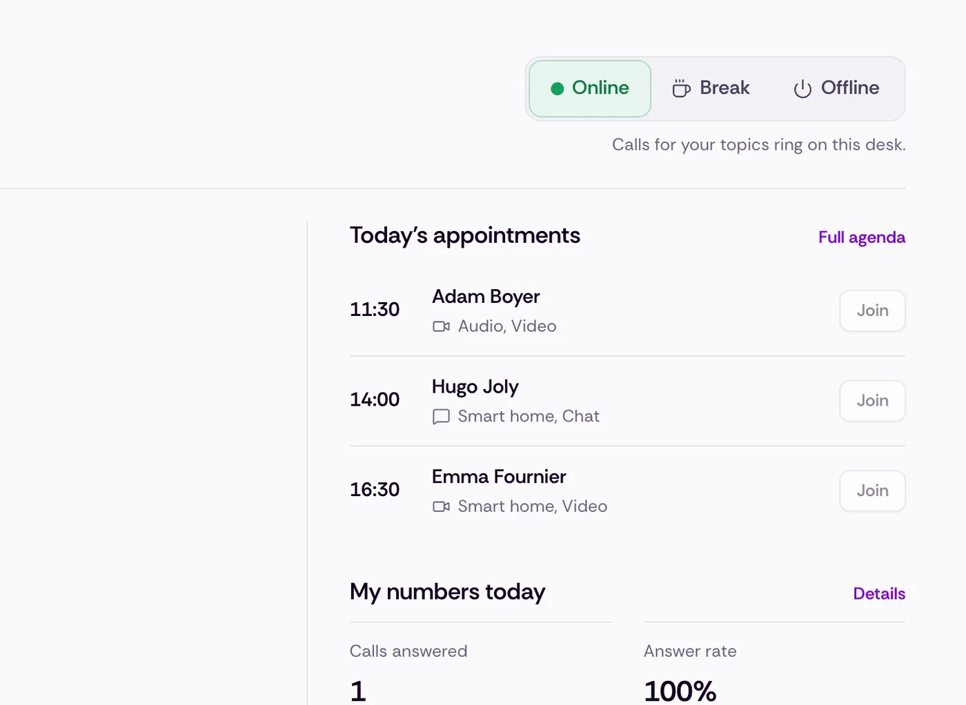 The advisor goes online: calls for their topics ring on their desk.