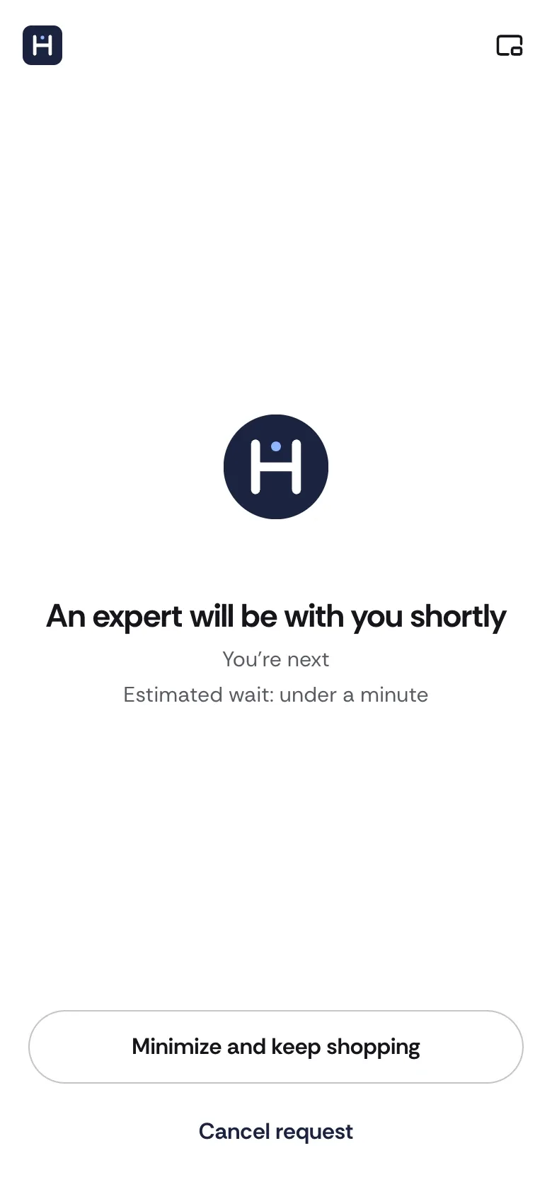 They wait, or minimize the call and keep shopping.